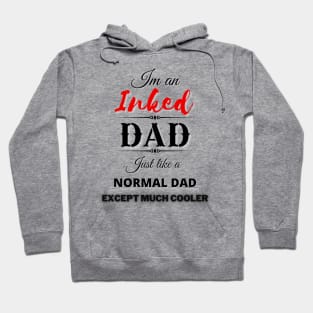 Inked DAD Hoodie